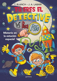 MONTENA, Tú eres el detective con Los Buscapistas 6 - Misterio en la estación espacial