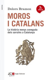 Moros i catalans, Dolors Bramon - ANGLE