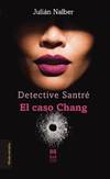 Detective Santré: El caso Chang, Julián Nalber - Mirada Malva