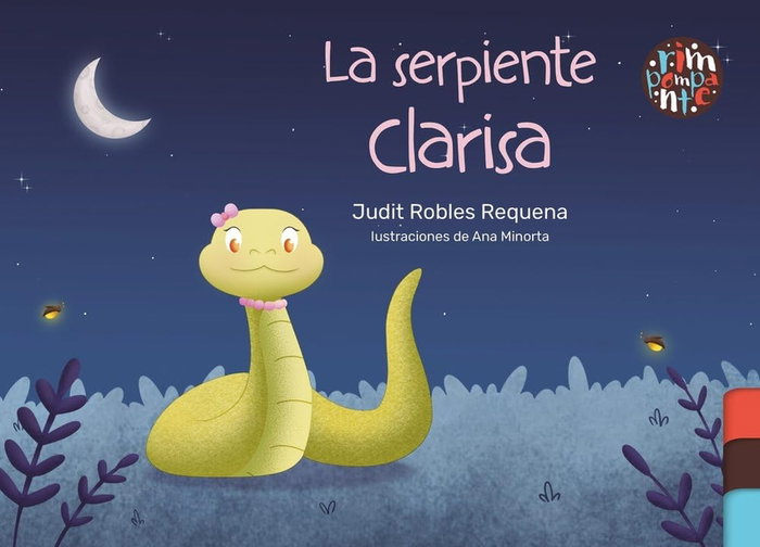 RIMPOMPANTE, LA SERPIENTE CLARISA - Judit Robles Requena
