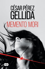 Memento mori Ed. conmemorativa, César Pérez Gellida - SUMA DE LETRAS
