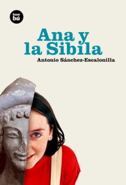 BAMBU, Ana y la Sibila, Antonio Sánchez-Escalonilla - BAMBU
