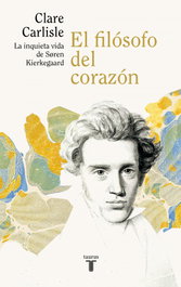El filósofo del corazón, Clare Carlisle - TAURUS