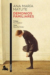 Demonios familiares, Ana María Matute - ESPASA CALPE