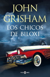 Los chicos de Biloxi, John Grisham - PLAZA & JANES