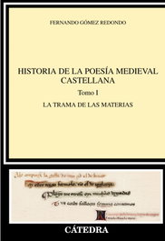 Historia de la poesía medieval castellana I, Fernando Gómez Redondo - CATEDRA