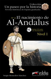 EDELSA EDISEIS, El nacimiento de al-Andalus - Un paseo por la historia