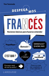 LAROUSSE, Francés. ¡Despegamos! - LAROUSSE