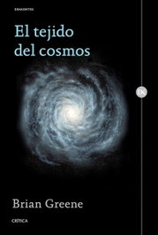 EL TEJIDO DEL COSMOS, Brian Greene - CRITICA