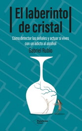 El laberinto de cristal, Gabriel Rubio - PLATAFORMA EDITORIAL