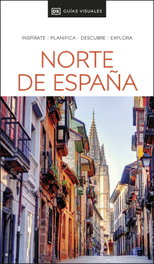 DORLING KINDERSLEY (DK) NORTE DE ESPAÑA. GUÍAS VISUALES