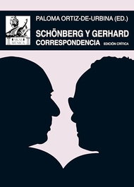 Schönberg y Gerhard: Correspondencia (Musica)
