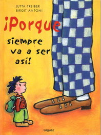Porque Siempre Va A Ser Asi! - Jutta Treiber, Birgit Antoni