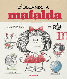 GRANICA, Dibujando a Mafalda - Mariana Sanz