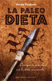 La paleodieta, Varda Fiszbein - Obelisco Ediciones