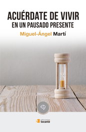 TECONTE, Acuérdate de vivir, Miguel-Ángel Martí García - TECONTE
