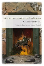 A medio camino del infierno, Natalia Villanueva - EOLAS