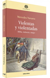 Violentas y violentadas, Mercedes Navarro Puerto - VERBO DIVINO