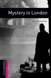 OXFORD UNIVERSITY PRESS, Mystery in London (BKW STARTERS)