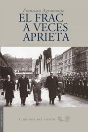 El frac a veces aprieta, Francisco Agramonte Cortijo - DEL VIENTO