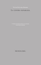 PRE-TEXTOS, La cendra espargida, Víctor Filgueira Maseres