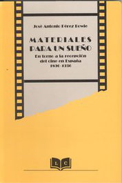 Materiales para un sueño, José Antonio Pérez Bowie - LC