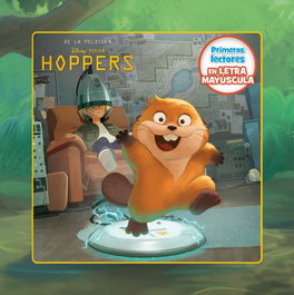 Disney Libros, Hoppers. Primeros lectores en letra MAYÚSCULA - Disney Libros