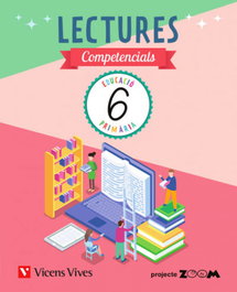 VICENS VIVES, LECTURES COMPETENCIALS 6 (ZOOM)