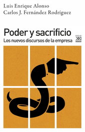 Poder y sacrificio, Luis Enrique Alonso y Carlos J. Fernández Rodríguez - SIGLO XXI EDITORES