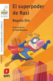 El superpoder de Rasi, Begoña Oro Pradera - SM