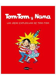 Les Punxes Distribuidora S.L. TOM-TOM Y NANA VOL. 2 - LAS IDEAS EXPLOSIVAS DE TOM-TOM