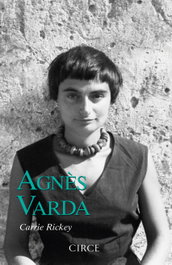 Agnès Varda, Carrie Rickey - CIRCE