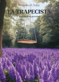 La trapecista, Verónica B. Solaz - NPQ EDITORES