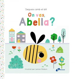 Segueix amb el dit. On vas, Abella?, Joshua George - BRUIXOLA