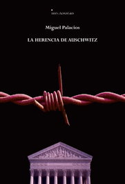 La herencia de austwizt, Miguel Palacios - EDICIONES INVASORAS