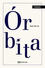 Órbita, Lara Do Ar - XERAIS