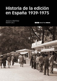 MARCIAL PONS, Historia de la edición en España 1939-1975