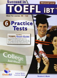 GLOBAL ELT.(ANDREW BETSIS ELT) Toefl self study succed in.. without key 6 practice tests