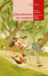 ¡Devuélveme mi cerebro!, Israel Campos/Sonia París Albert - ALGAR EDITORIAL