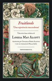 FRUITLANDS, Louisa May Alcott - IMPEDIMENTA
