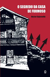 O segredo da casa de Formoso, Héctor Cajaraville - OQUELEO