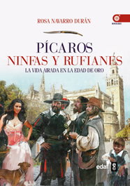 Picaros, ninfas y rufianes, Rosa Navarro Duran - EDAF EDITORIAL
