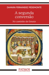 A segunda conversão, Damián Fernández Pedemonte - RIALP