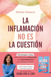 La inflamación no es la cuestión, Mireia Velasco - ROCA EDITORIAL