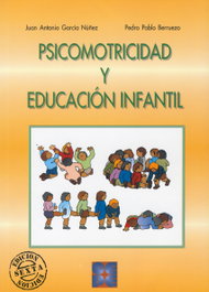 Psicomotricidad y educación infantil, Juan Antonio García Núñez - CEPE