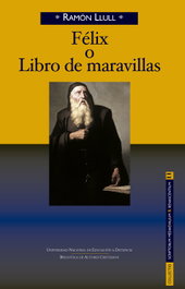 Félix o Libro de maravillas, Ramón Llull - BIBL.AUTORES CRISTIANOS