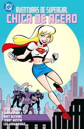 Panini España S.A. Aventuras de Supergirl: Chica de Acero
