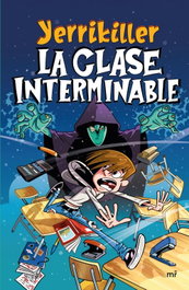 La clase interminable, YerrikillerXD - MARTINEZ ROCA