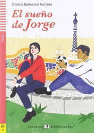 ELI, Niv.1/El sueño de jorge - Lecturas Adolescentes