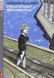 ELI Niv.4/L'EDUCATION SENTIMENTALE, Gustave Flaubert - ELI